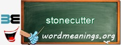 WordMeaning blackboard for stonecutter